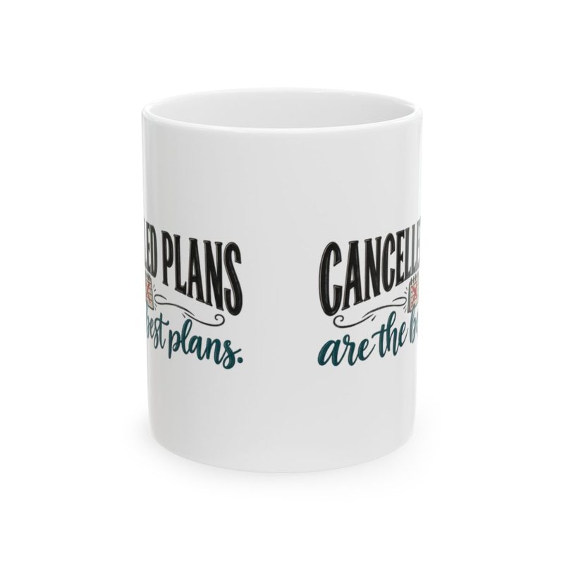 Cancelled Plans — Mug